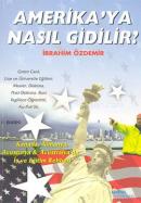 Amerika’ya Nasıl Gidilir