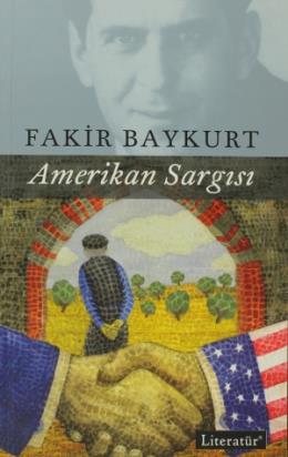 Amerikan Sargısı Fakir Baykurt