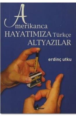 Amerikanca Hayatımızda Türkçe %17 indirimli