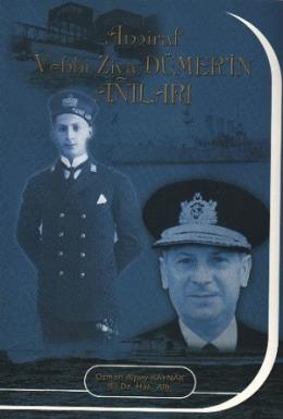Amiral Vehbi Ziya Dümerin Anıları %17 indirimli Osman Alpay Kaynak