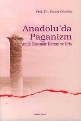 Anadoluda Paganizm %17 indirimli Şinasi Gündüz