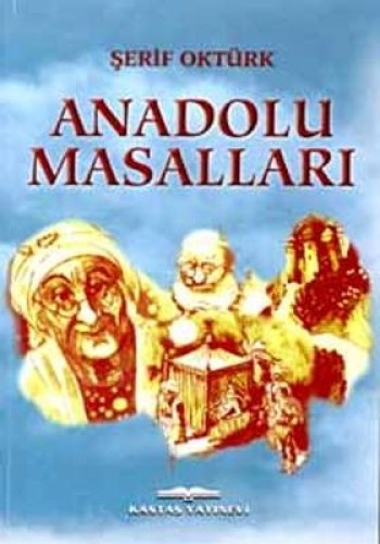 Anadolu Masalları %17 indirimli Şerif Oktürk