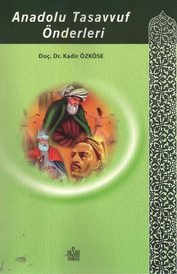 Anadolu Tasavvuf Önderleri %17 indirimli Kadir Özköse