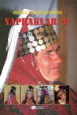 Anadolu Türk Mitolojisinden Yapraklar - 1