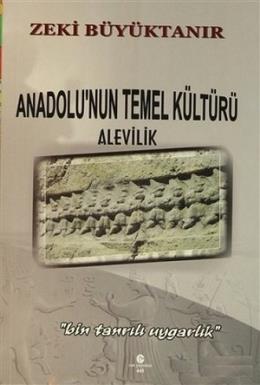 Anadolu'nun Temel Kültürü Alevilik