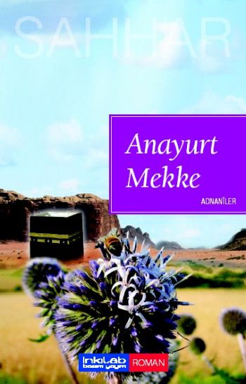 Anayurt Mekke-Adnaniler %17 indirimli Abdülhamid Cude es-Sahhar