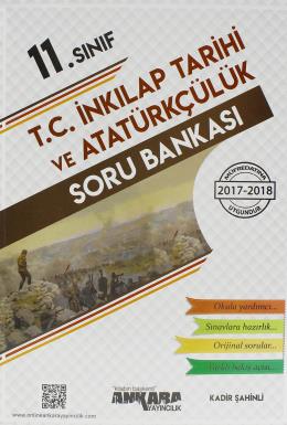 Ankara 11.Sınıf T.C. İnkılap Tarihi ve Atatürkçülük Soru Bankası