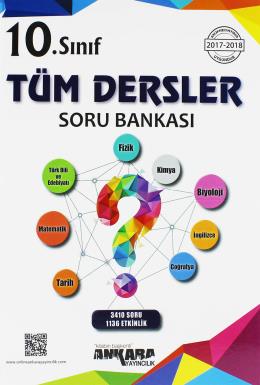 Ankara Yayıncılık 10. Sınıf Tüm Dersler Soru Bankası Kolektif