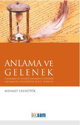 Anlama ve Gelenek