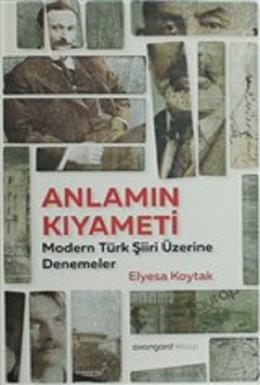 Anlamın Kıyameti Elyesa Koytak