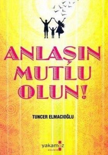 Anlaşın Mutlu Olun!