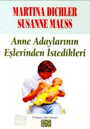 Anne Adaylarının Eşlerinden İstedikleri