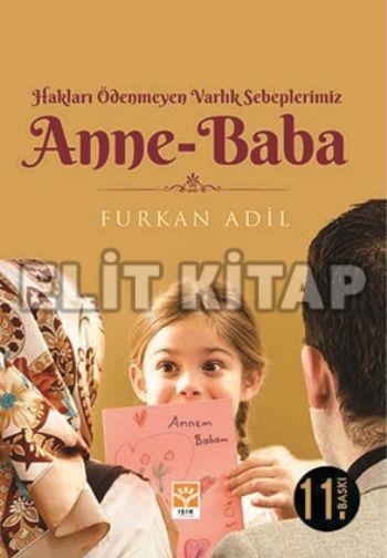 Hakları Ödenmeyen Varlık Sebeplerimiz Anne Baba %17 indirimli Furkan A