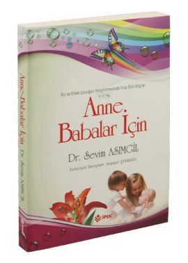 Anne Babalar İçin Sevim Asımgil