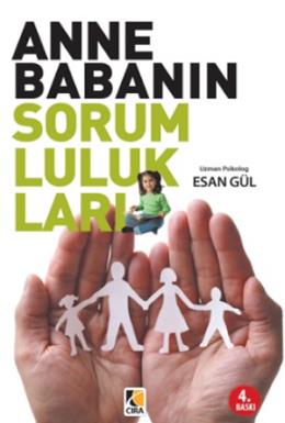 Anne Babanın Sorumlulukları Esan Gül