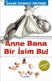 Anne Bana Bir İsim Bul Kolektif