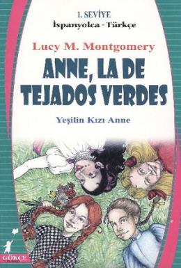 Anne La De Tejados Verdes [Yeşilin Kızı Anne] (1. Seviye / İspanyolca-