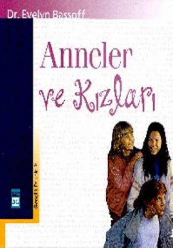 Anneler Ve Kızlar %17 indirimli Evelyn Bassoff