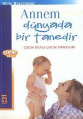 Annem Dünyada Bir Tanedir %17 indirimli Willy Breinholst