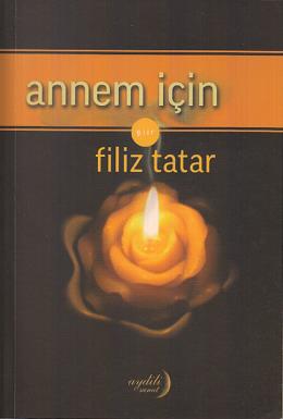 Annem İçin Filiz Tatar