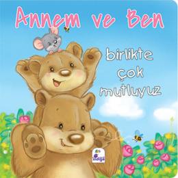 Annem ve Ben - Birlikte Çok Mutluyuz