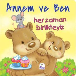 Annem ve Ben - Her Zaman Birlikteyiz