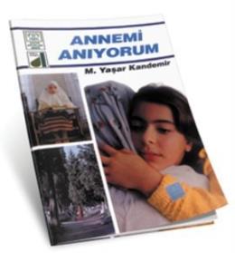 Annemi Anıyorum