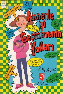 Annenle İyi Geçinmenin Yolları