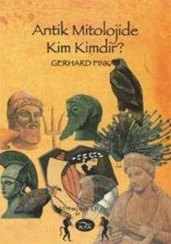 Antik Mitolojide Kim Kimdir