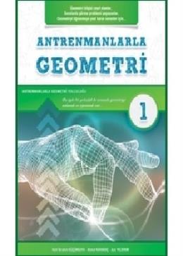 Antremanlarla Geometri-1 %17 indirimli H.İ.Küçükkaya-A.Karakoç-M.girgi