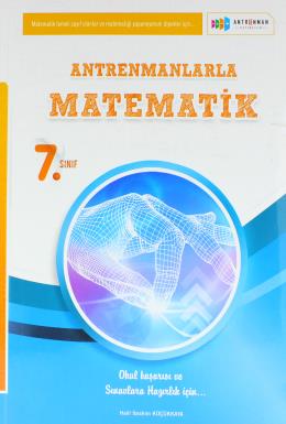 Antrenmanlarla Matematik 7. Sınıf