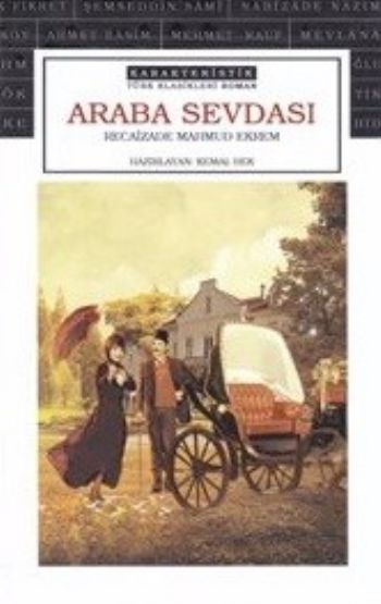 Araba Sevdası Karakteristik