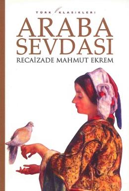 Araba Sevdası Recaizade Mahmut Ekrem