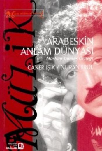 Arabeskin Anlam Dünyası %17 indirimli Caner Işık-Nuran Erol