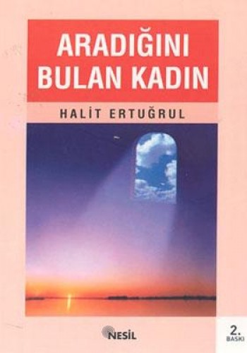 Aradığını Bulan Kadın