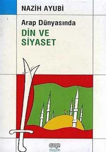 Arap Dünyasında Din ve Siyaset