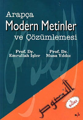 Arapça Modern Metinler ve Çözümlemesi %17 indirimli Musa Yıldız