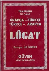 Arapça Türkçe - Türkçe Arapça Lügat Lütfü Karabulut