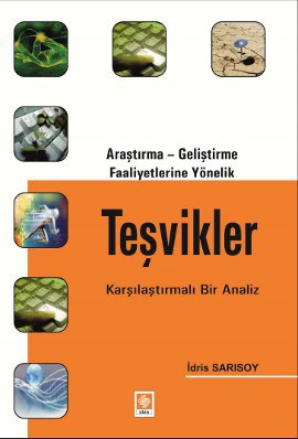 Araştırma - Geliştirme Faaliyetlerine Yönelik Teşvikler