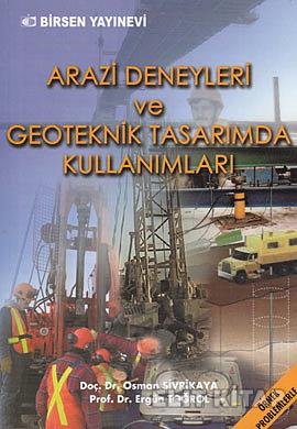 Arazi Deneyleri ve Geoteknik Tasarımda Kullanımları