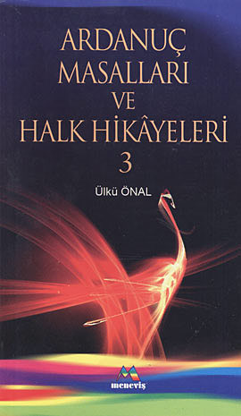 Ardanuç Masalları ve Halk Hikayeleri 3