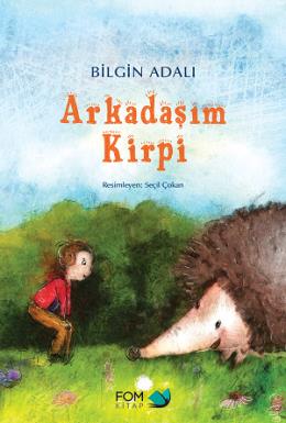 Arkadaşım Kirpi