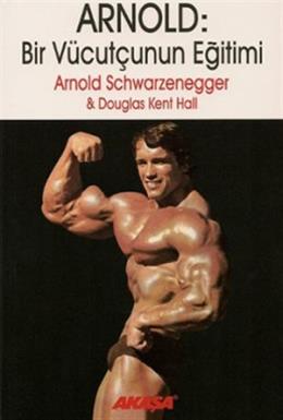 Arnold: Bir Vücutçunun Eğitimi %17 indirimli Arnold Schwarzenegger