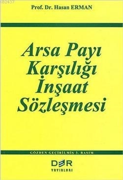 Arsa Payı Karşılığı İnşaat Sözleşmesi