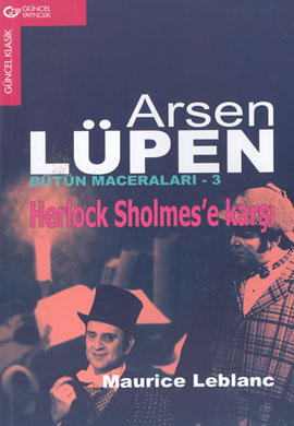 Arsen Lüpen Bütün Maceraları 3 Herlock Sholmes’e Karşı