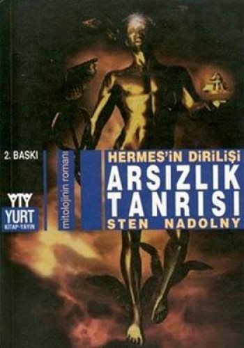 Arsızlık Tanrısı Hermes’in Dirilişi