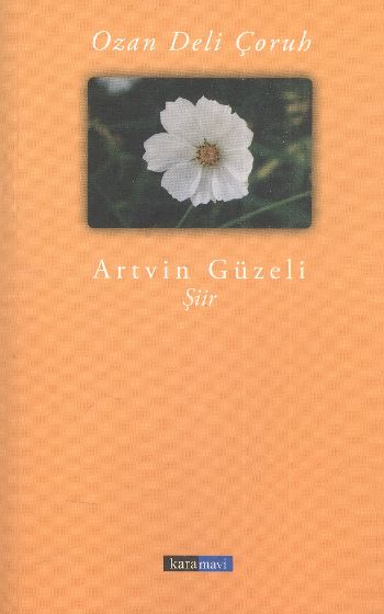 Artvin Güzeli %17 indirimli Ozan Deli Çoruh