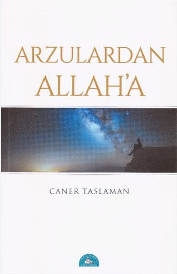 Arzulardan Allaha