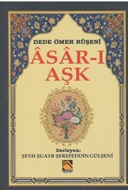 Asar-ı Aşk Dede Ömer Ruşeni