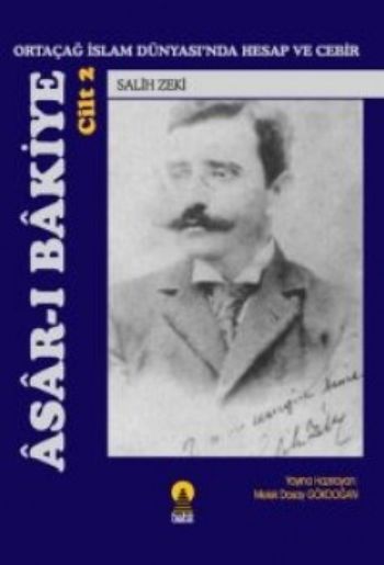 Asar-ı Bakiye Cilt-II: Ortaçağ İslam Dünyasında Hesap ve Cebir %17 ind